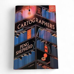 The Cartographers by Peng Shepherd, hardcover